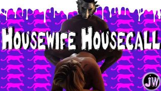 "Housewife Housecall" (Jamie Wolf + Heidi Hills)